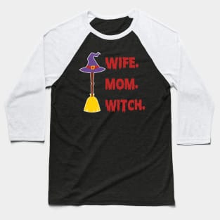 Mom Wife Witch Funny Halloween Costume Gift for Mom Baseball T-Shirt